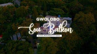 Gwolobo : Sou Balkon by Kolo, ManitoNation & Ti Tanbou