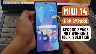 MIUI 14 FRP Bypass 2024 New Method | MIUI 14 FRP Second Space Not Working 100% Solution | A2GSM