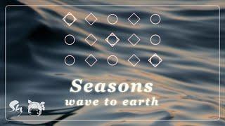 【𝐒𝐤𝐲 𝐂𝐨𝐭𝐋】 [Sheet] 「Seasons」 - wave to earth | Sky Piano Music Cover & Lyrics by Sky Solar