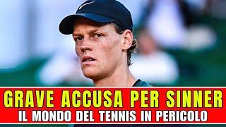 GRAVE ACCUSA PER JANNIK SINNER: Il Campione Mette a Rischio il Futuro del Tennis Mondiale...