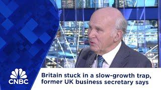 Britain stuck in a slow-growth trap, former UK business secretary says