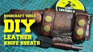 Leather Craft #4 - DIY Bushcraft Knife Sheath from Vegtan Leather | Sarung Pisau Bushcraft