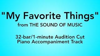 "My Favorite Things" from The Sound of Music - 32-bar/1-minute Audition Cut Piano Accompaniment