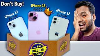 Don't Buy iPhone 15/14/13/12 During Big Billion Day Sale without watching this video | iPhone 15 BBD