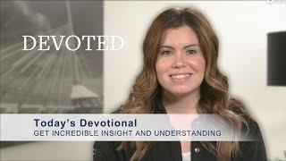 Devoted: Get Incredible Insight and Understanding (Psalm 119:99)