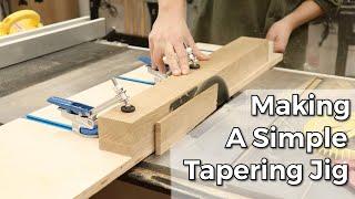 EASY Build - Tapering and Straight Edge Jig!