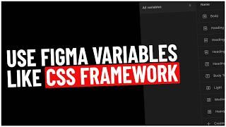 Use Figma Variables Like a CSS Framework - Beginners Guide!