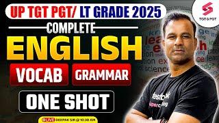 UP TGT/PGT/LT Grade English Grammar Marathon 2025 | Complete TGT/PGT English Vocab & Grammar |Deepak