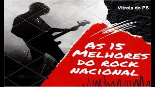 As 15 Melhores Músicas do Rock Nacional de Todos os Tempos