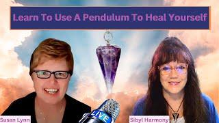 LIVE Healings With Sibyl Harmony & Susan Lynn!