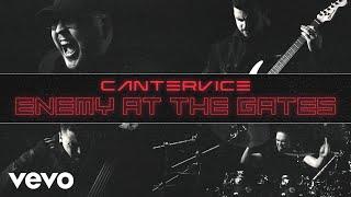 CANTERVICE - Enemy at the Gates (Official Music Video)