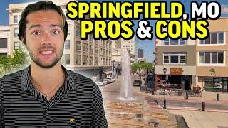 Pros and Cons of Living in Springfield Missouri!