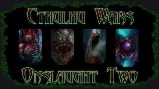 Cthulhu Wars : Onslaught Two Teaser