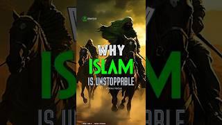 Why Islam is Unstoppable?️ #islam #faith #tawheed