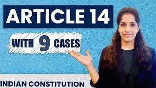 Article 14 | Equality Before Law, Equal Protection of Laws with Cases | Indian Constitution