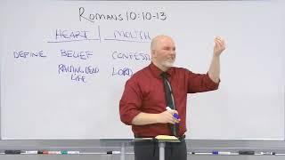 Romans 10:10-13 - Heart and Mouth