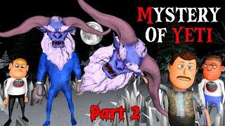 Mystery Of Yeti Horror Story Part 2 | Guptaji Mishraji