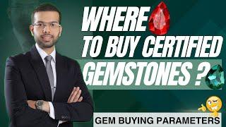 Best Place to Buy Natural Gemstones Online | Gemstone buying parameters | GemRishi | 2024