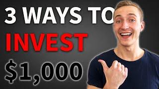 3 Ways to Invest Your First $1000 in the Stock Market NOW! (For Beginners)