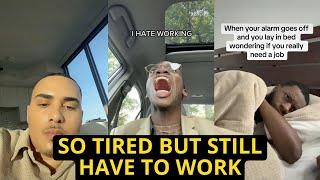 People Are Tired of Working | Work But Still Have No Money | TikTok Reacts