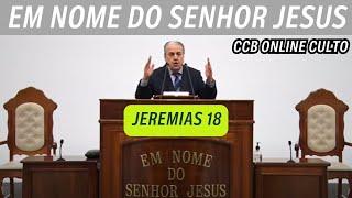 CCB ONLINE CULTO 25/12/2024 | PALAVRA CCB HOJE | JEREMIAS 18