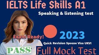 Life Skills A1 IELTS UKVI Spouse Visa Test||Speaking & Listening|| Recent Topics Full Mock Test 2023