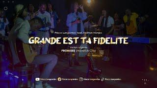 Prisca Lungambo - GRANDE EST TA FIDELITE (VF of PROMISES) feat. Nathan Nondo | WorshipTime