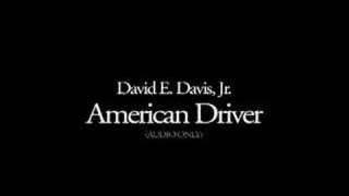 David E. Davis, Jr. reads American Driver