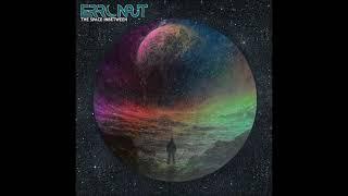 Erronaut - The Space Inbetween (Full Album 2024)