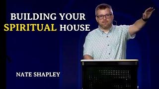 Building Your Spiritual House