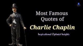 Most Famous Quotes of Charlie Chaplin|| Greatest Inspiring Quotes of Charlie Chaplin