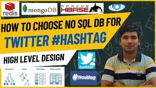 15: NoSQL Databases Use case | Twitter Hashtag | System Design Interview