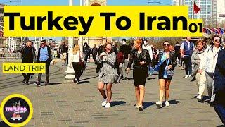 Land trip turkey to iran by car|Drive With Me Turkey To IRAN|Road trip 2021 4k | EP 01