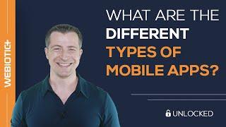 What are the Different Types of Mobile Apps?