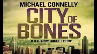 CITY OF BONES #8 Harry Bosch | Michael Connelly, 2002 | FULL English audiobook | 2 subtitles