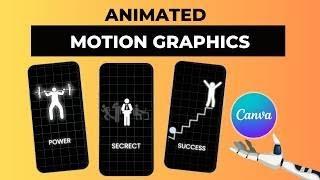How to CREATE VIRAL Motion Graphics In Canva Without ANY Animation Skills