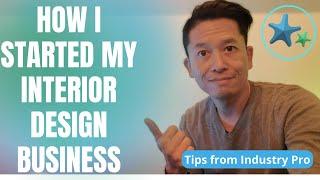 How I Started my Interior Design Business