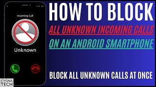 How To Block All Incoming Unknown Calls On Android | Block Spam Calls |  Block All Incoming Calls