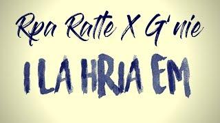 Rpa Ralte X G'nie - I La Hria Em [Official Audio]