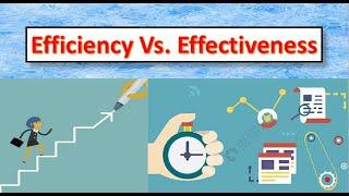 Key Difference Between Efficiency and Effectiveness [With Example]