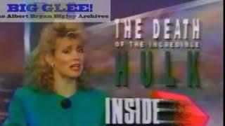 The Death of the Incredible Hulk Entertainment Tonight Segment - 1990 - BigGlee Archives