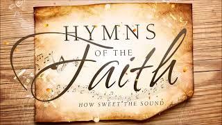 Non Stop Christian Hymns of the Faith