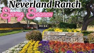 Neverland Ranch #3 Spring Season. 05/07/2023.