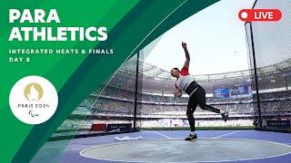 Para Athletics - Integrated Men's & Women's Heats, Semifinals & Finals | Day 8