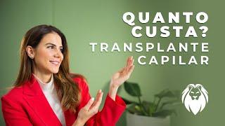 Quanto custa um transplante capilar?