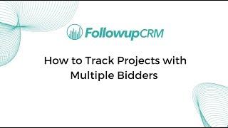 Why Salesforce doesn’t work for construction companies: tracking multiple bidders on ￼a project ￼￼