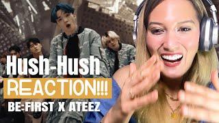 Reaction to BE FIRST X ATEEZ  "Hush Hush" |  Music Video