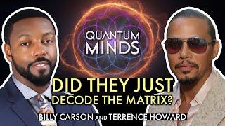 Terrence Howard and Billy Carson Unlock Matrix Code