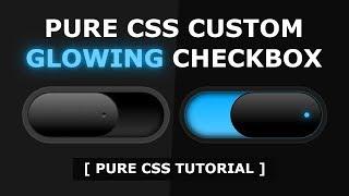 Pure Css Custom Checkbox Design - Css Glowing Checkbox Button Effects - Tutorial