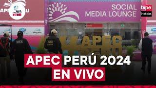 TVPerú Noticias EN VIVO: Asia Pacífico 2024, hoy jueves 14 de noviembre del 2024 - APEC Perú 2024